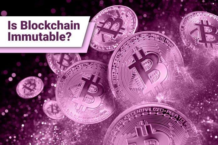 Is Blockchain Immutable?