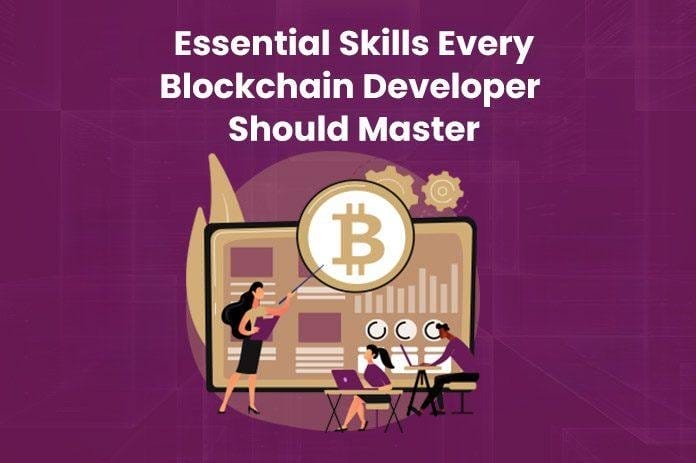essential skills every blockchain developer should master