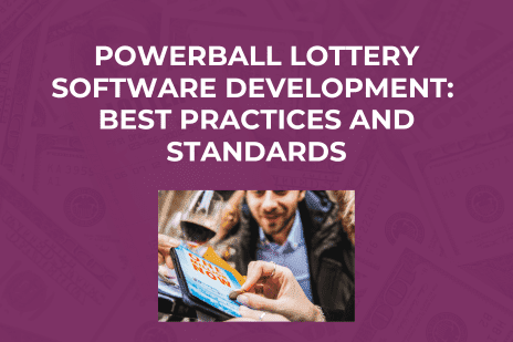 PowerBall Lottery Software Development Best Practices and Standards